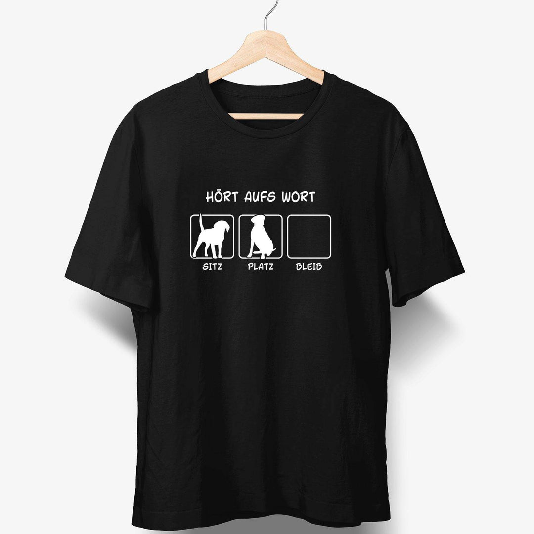 Hund hört aufs Wort - personalisierbares Hunde T-Shirt