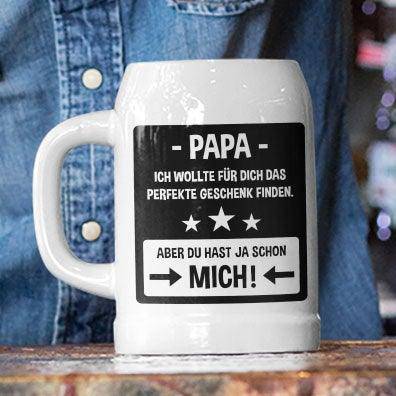 Papa du hast ja schon mich - Bierkrug 250ml