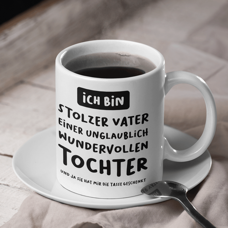 Ich bin stolzer Vater einer wundervollen Tochter - Keramiktasse